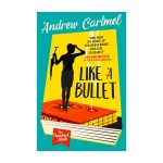 Like a Bullet (Paperback Sleuth, 3) by Andrew Cartmel