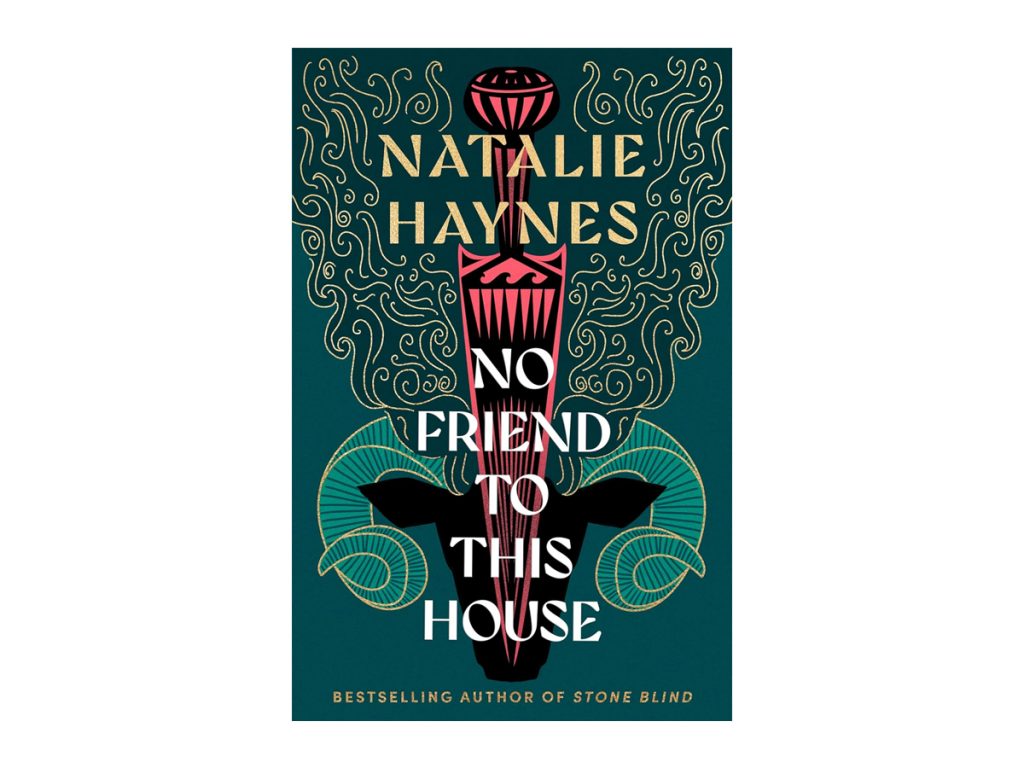 No Friend to This House by Natalie Haynes