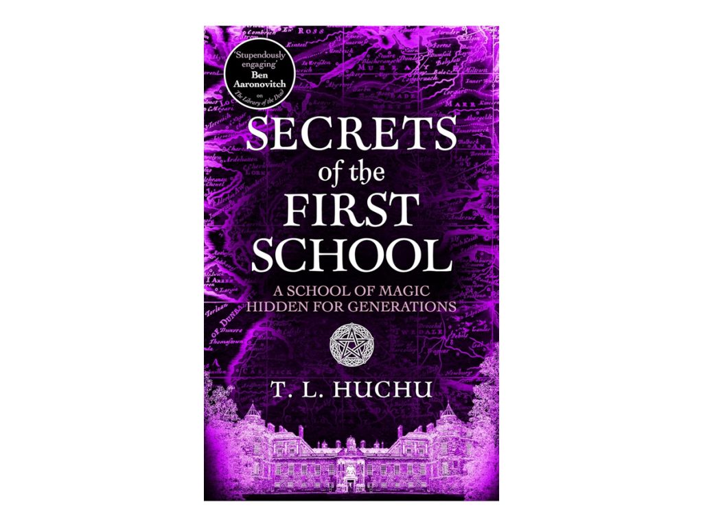 Secrets of the First School (Edinburgh Nights Book 5) by TL Huchu
