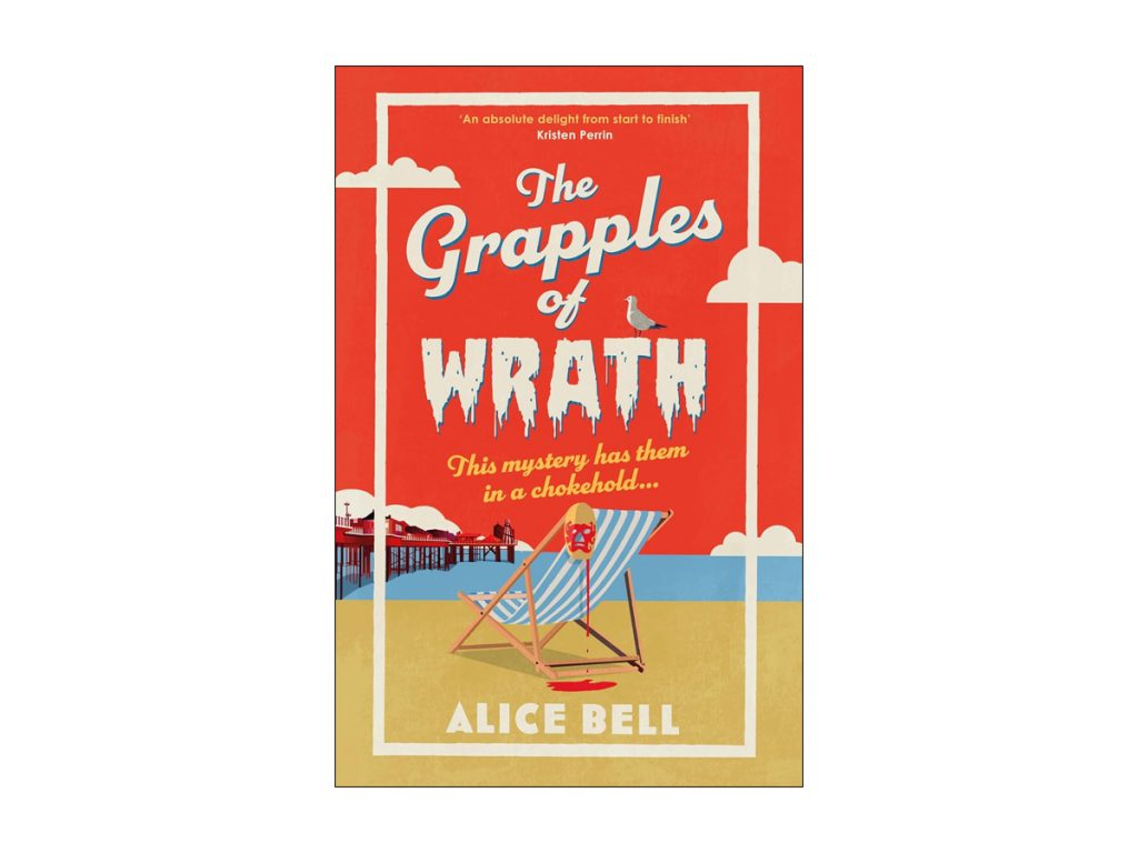 Grapples of Wrath by Alice Bell