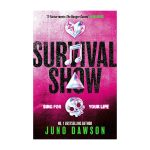Survival Show by Juno Dawson
